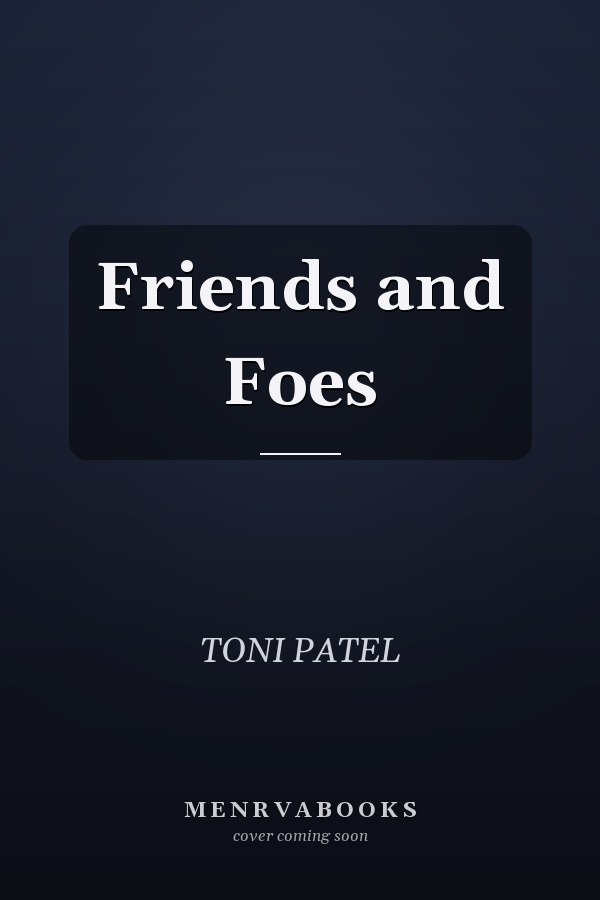Friends and Foes