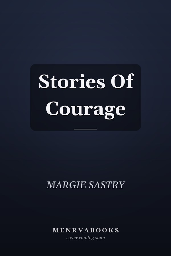 Stories Of Courage