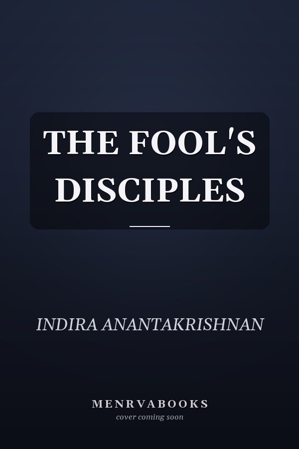 THE FOOL'S DISCIPLES