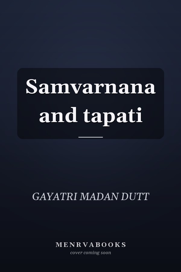 Samvarnana and tapati