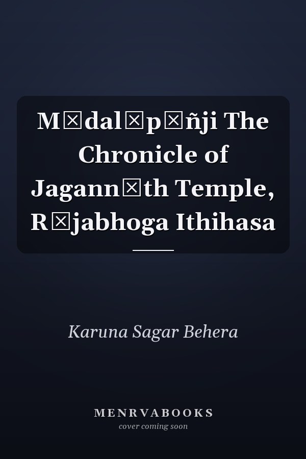 Mādalāpāñji The Chronicle of Jagannāth Temple, Rājabhoga Ithihasa
