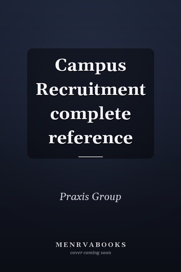 Campus Recruitment complete reference