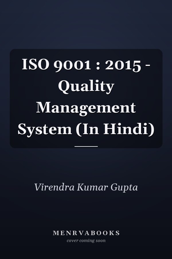 ISO 9001 : 2015 - Quality Management System (In Hindi)