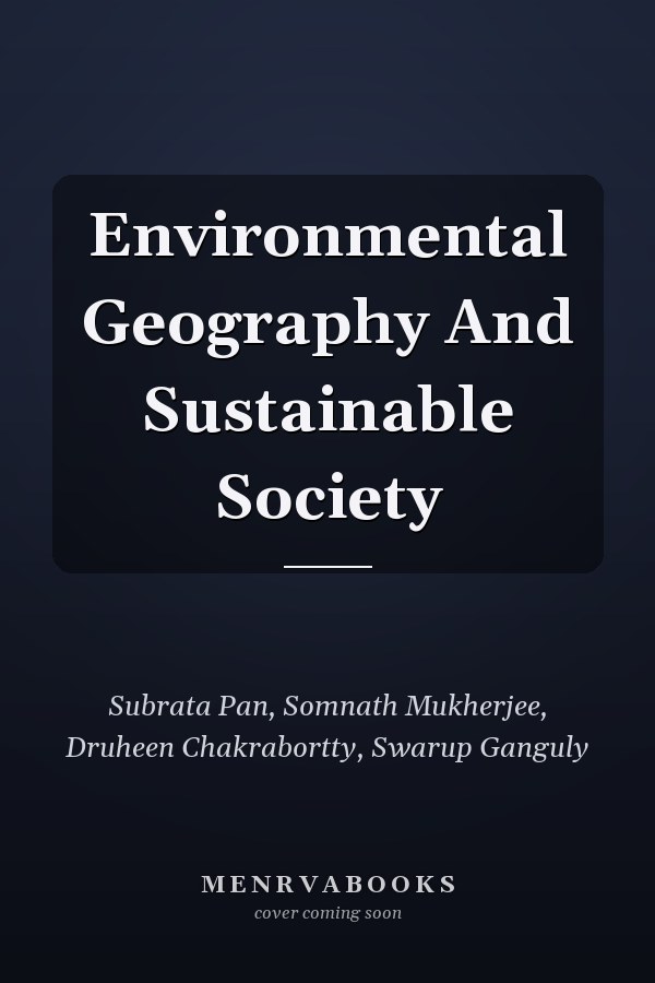 Environmental Geography And Sustainable Society