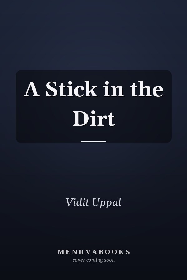 A Stick in the Dirt