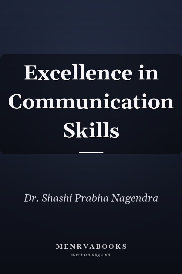 Excellence in Communication Skills