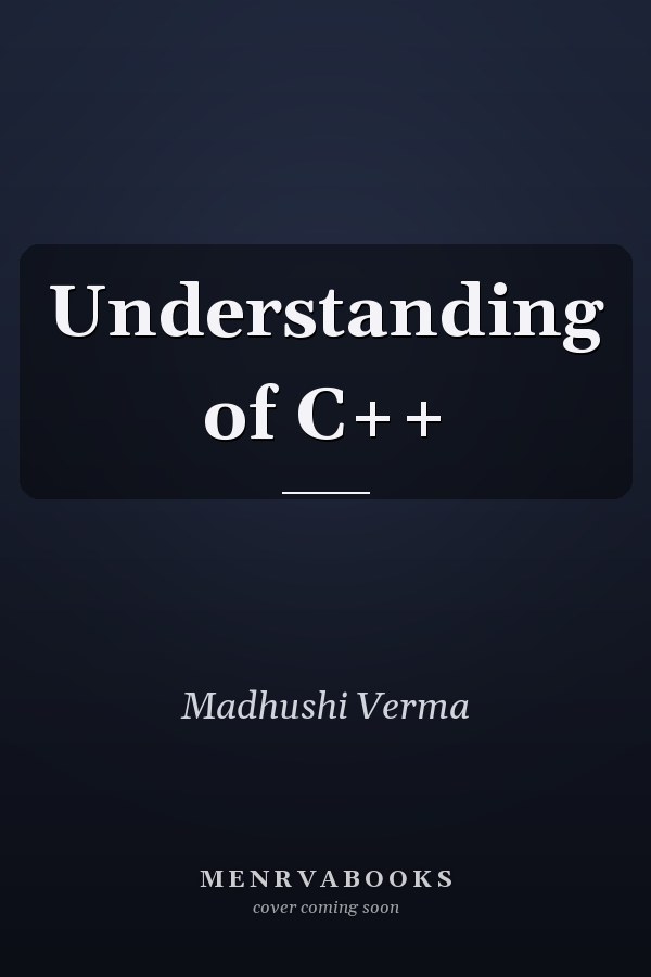 Understanding of C++