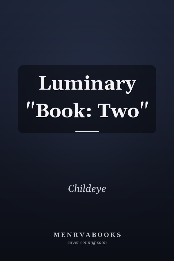 Luminary "Book: Two"