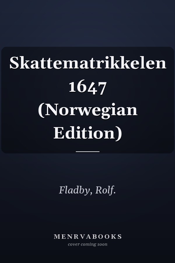 Skattematrikkelen 1647 (Norwegian Edition)