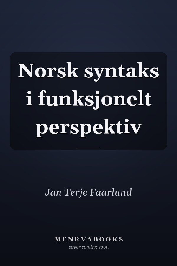Norsk syntaks i funksjonelt perspektiv