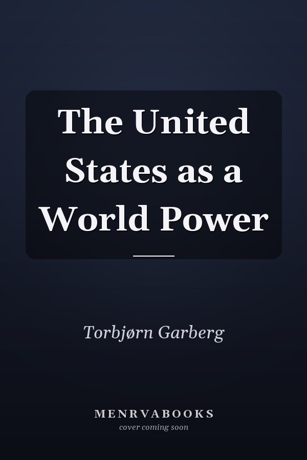 The United States as a World Power