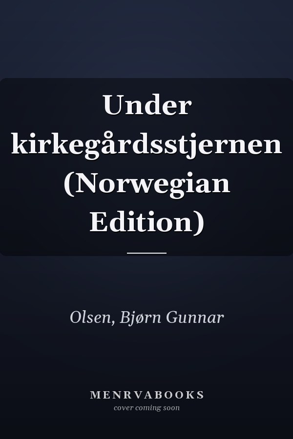 Under kirkegårdsstjernen (Norwegian Edition)