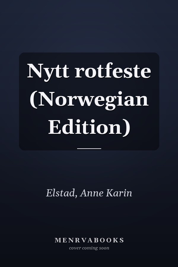 Nytt rotfeste (Norwegian Edition)