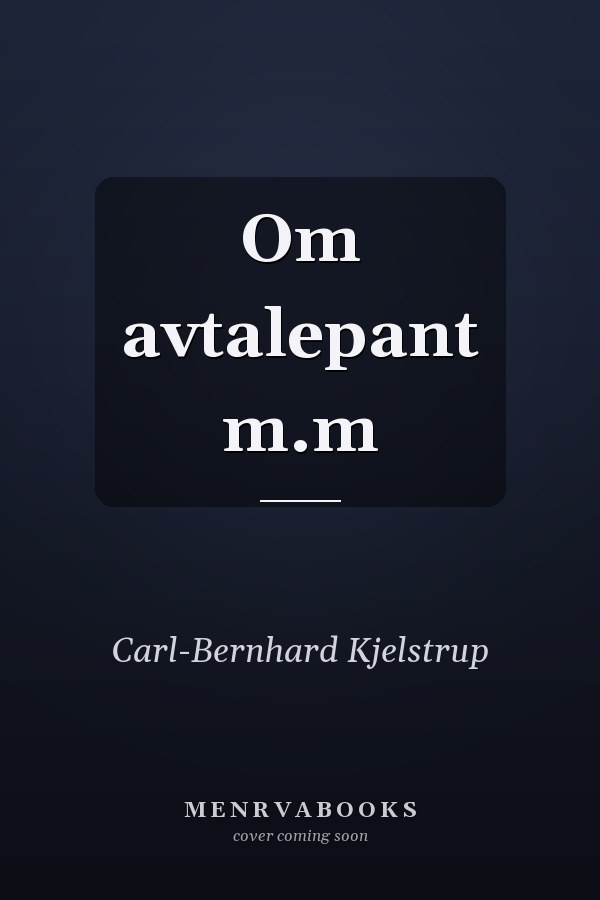 Om avtalepant m.m