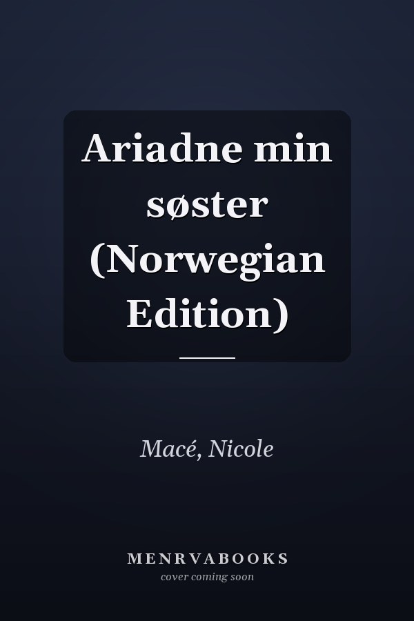 Ariadne min søster (Norwegian Edition)