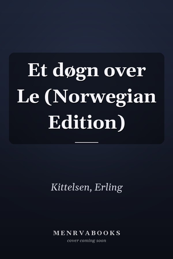 Et døgn over Le (Norwegian Edition)