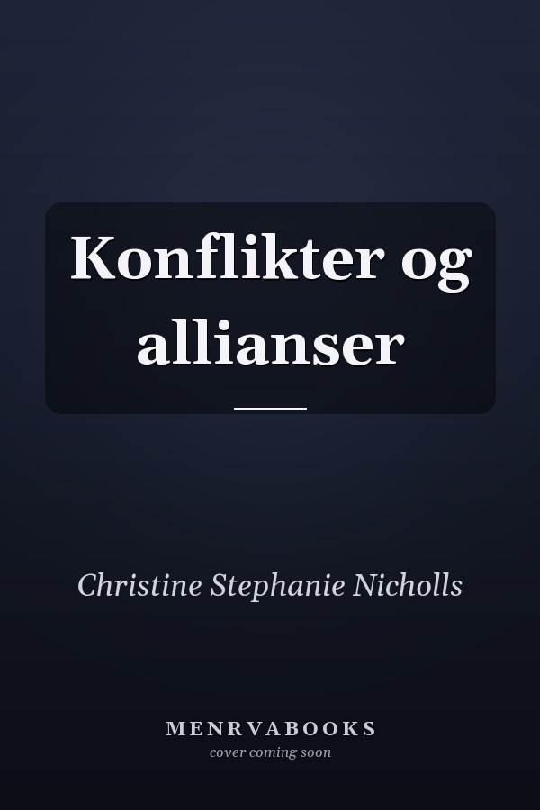 Konflikter og allianser