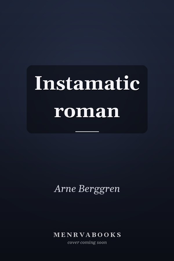 Instamatic roman
