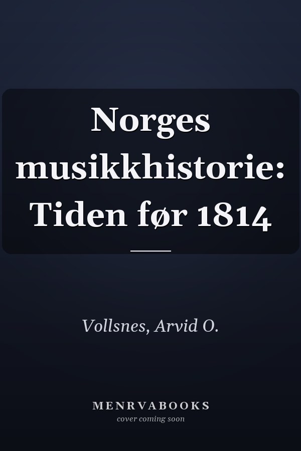Norges musikkhistorie: Tiden før 1814