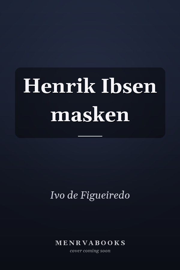 Henrik Ibsen masken