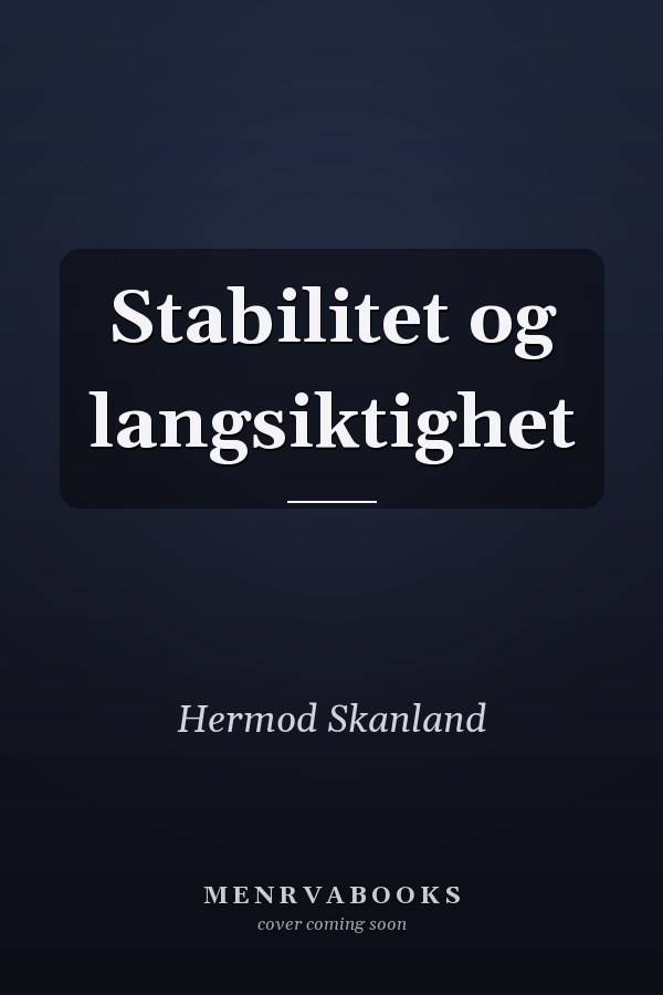 Stabilitet og langsiktighet
