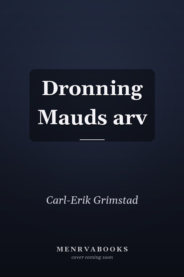 Dronning Mauds arv