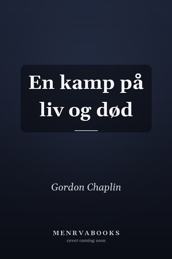 En kamp på liv og død
