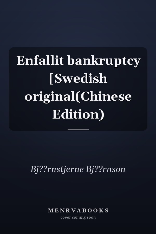 Enfallit bankruptcy [Swedish original(Chinese Edition)