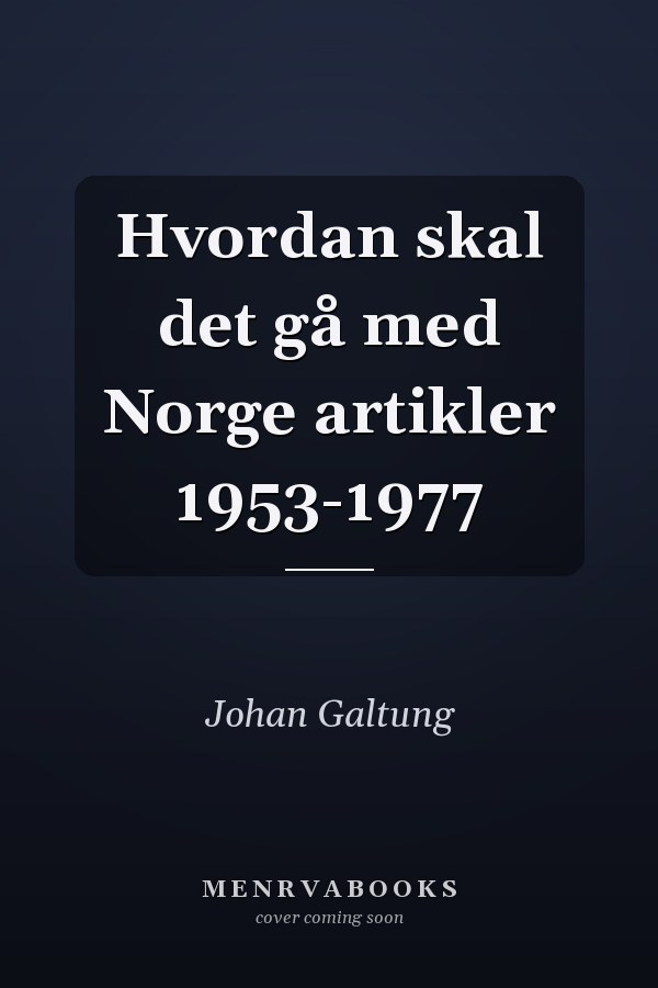 Hvordan skal det gå med Norge artikler 1953-1977