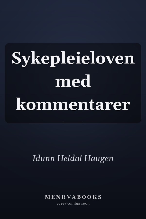 Sykepleieloven med kommentarer
