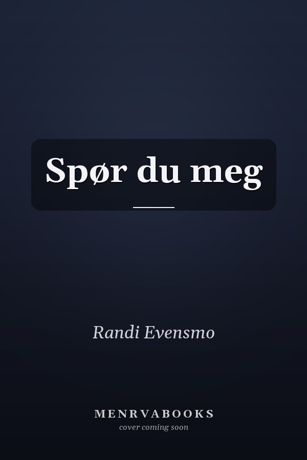 Spør du meg