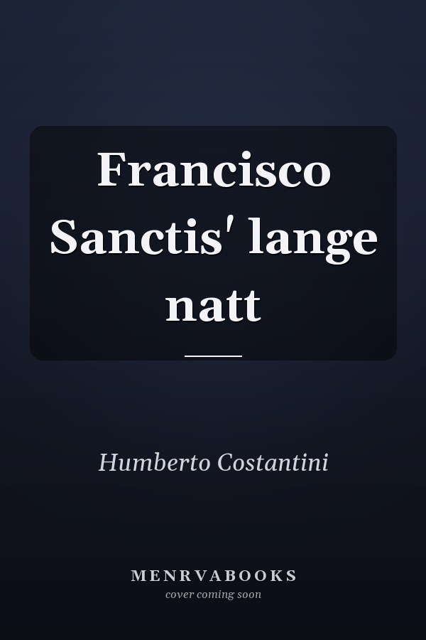 Francisco Sanctis' lange natt