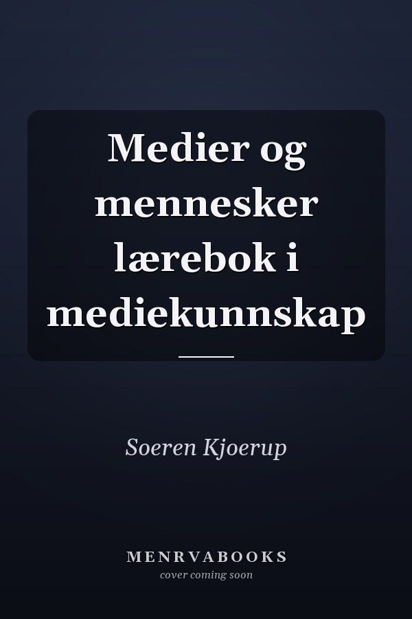 Medier og mennesker lærebok i mediekunnskap