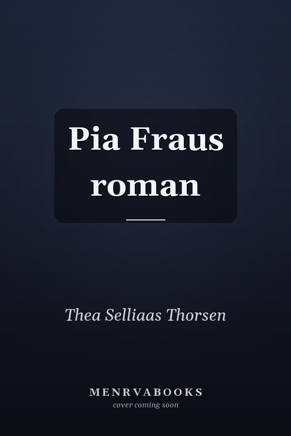 Pia Fraus roman