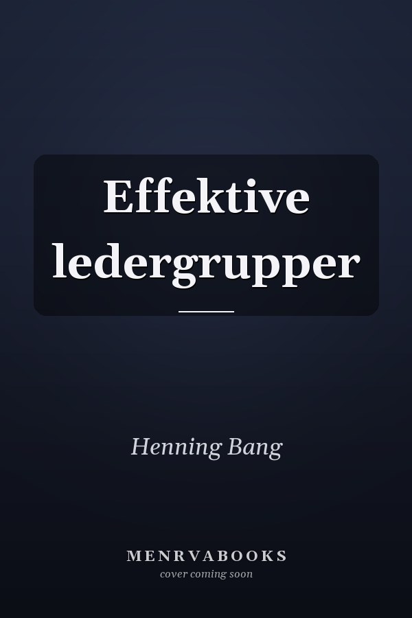 Effektive ledergrupper