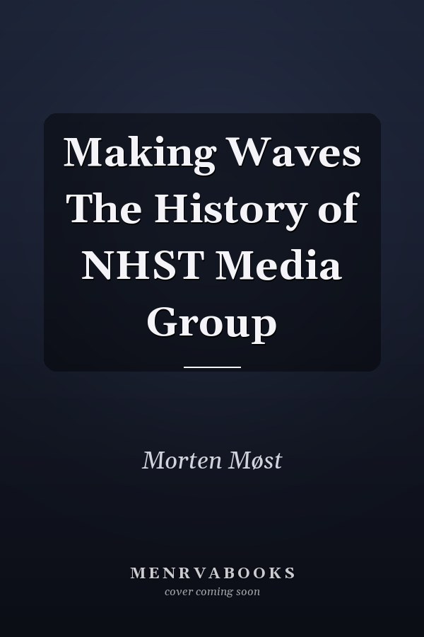 Making Waves The History of NHST Media Group