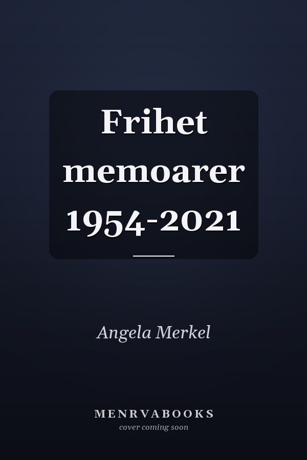 Frihet memoarer 1954-2021