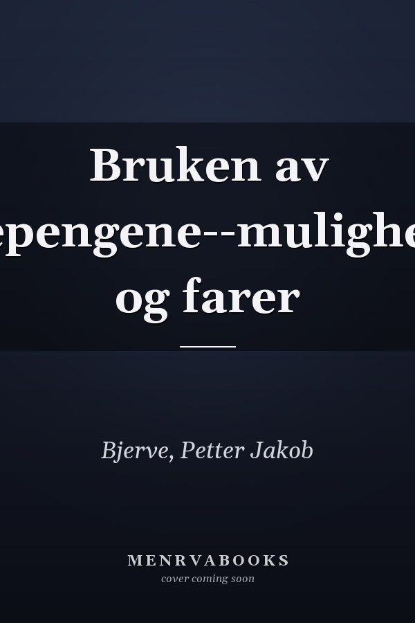 Bruken av oljepengene--muligheter og farer