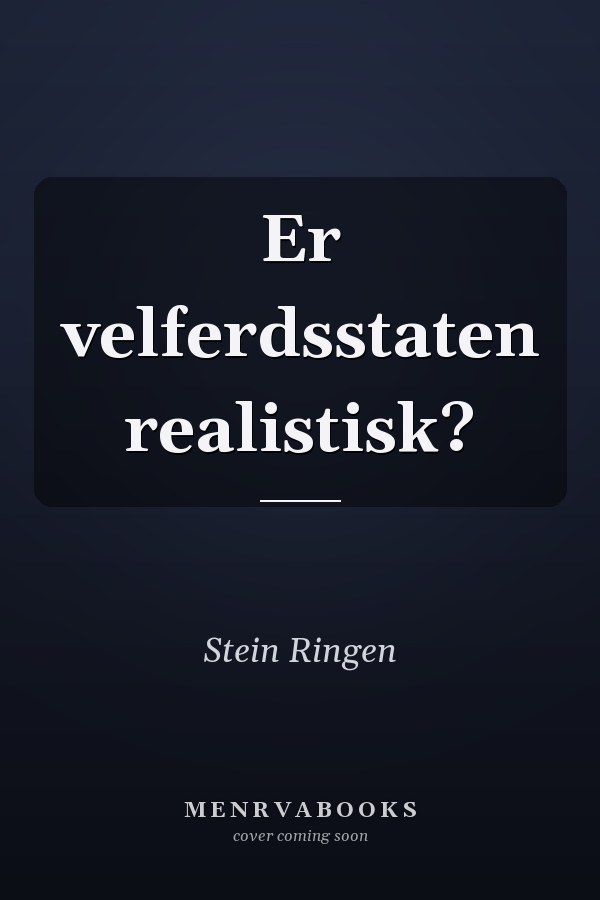 Er velferdsstaten realistisk?