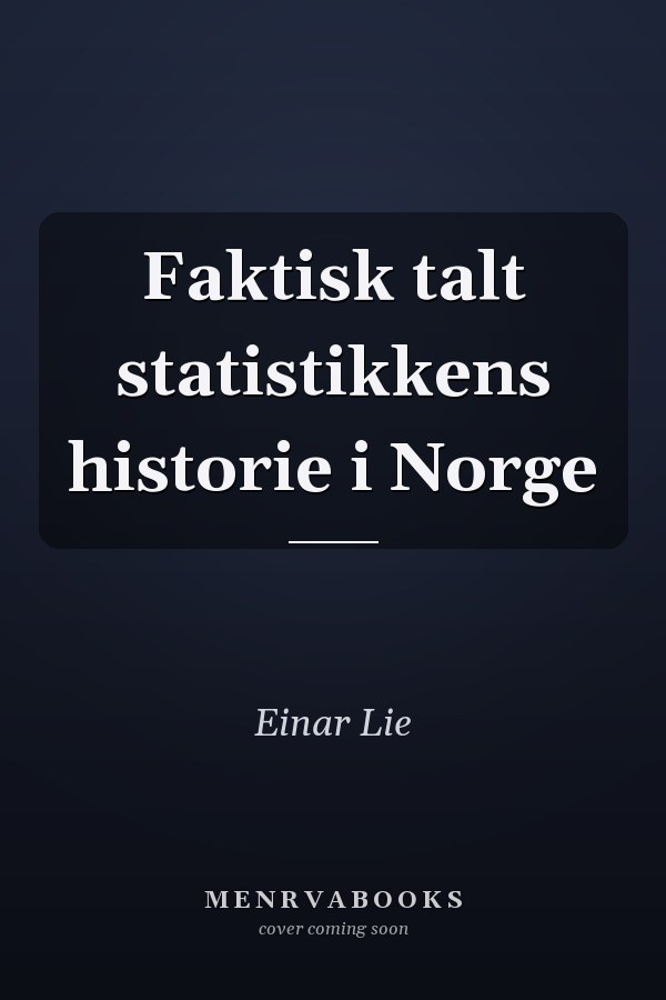 Faktisk talt statistikkens historie i Norge