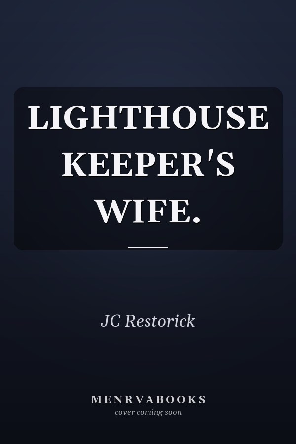 LIGHTHOUSE KEEPER'S WIFE.