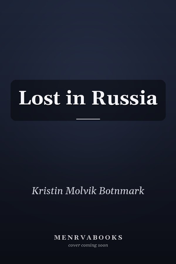 Lost in Russia