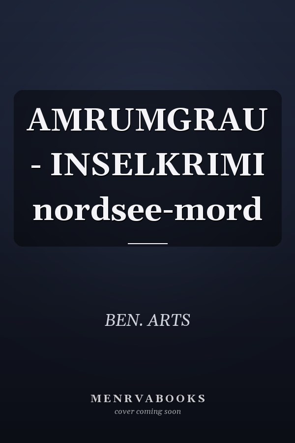 AMRUMGRAU - INSELKRIMI nordsee-mord