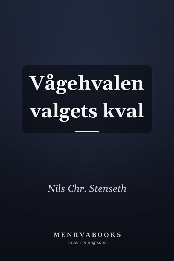 Vågehvalen valgets kval