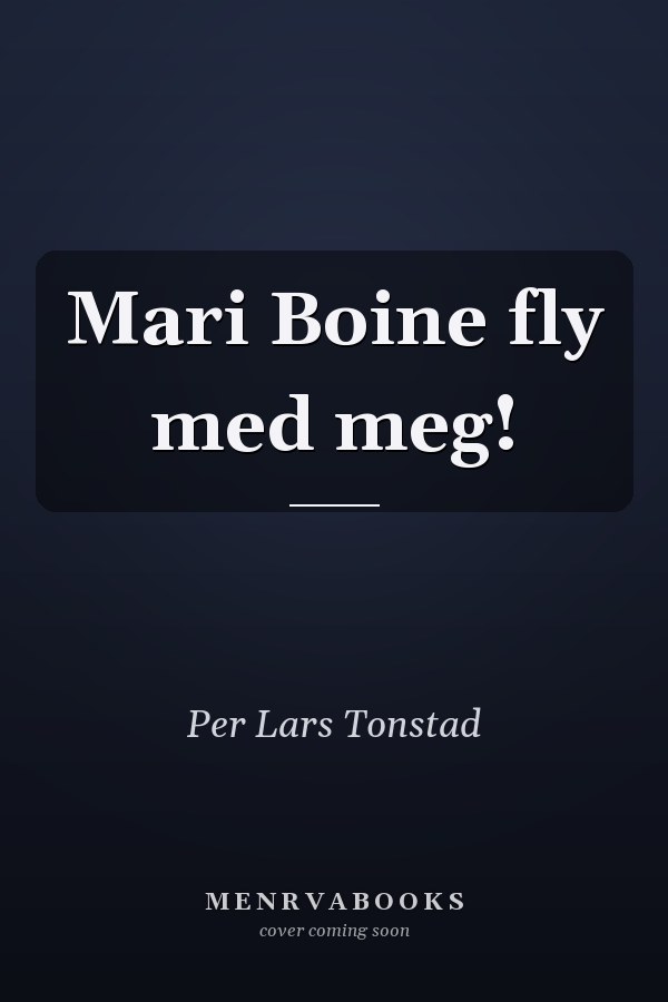 Mari Boine fly med meg!