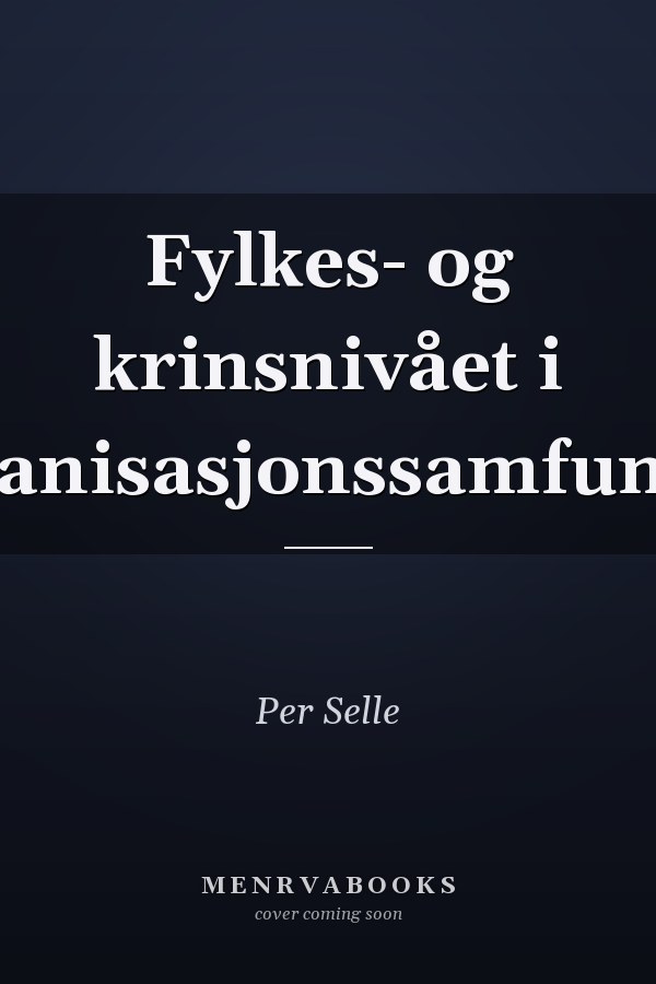 Fylkes- og krinsnivået i organisasjonssamfunnet