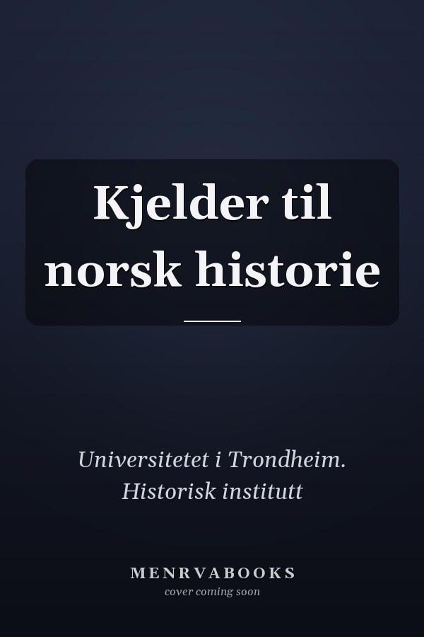 Kjelder til norsk historie