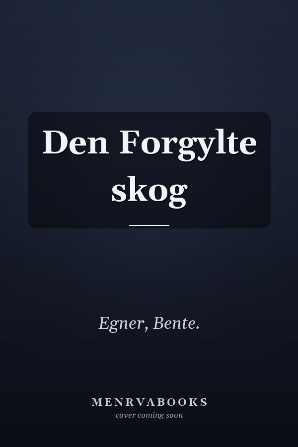 Den Forgylte skog