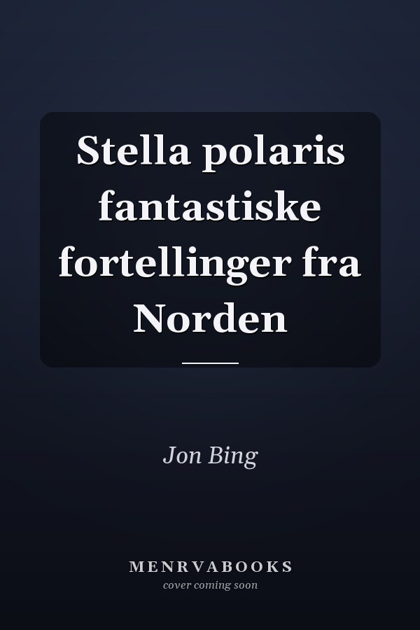 Stella polaris fantastiske fortellinger fra Norden