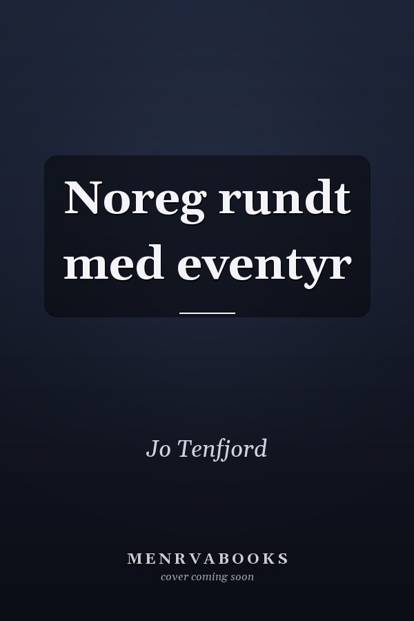 Noreg rundt med eventyr